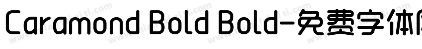 Caramond Bold Bold字体转换